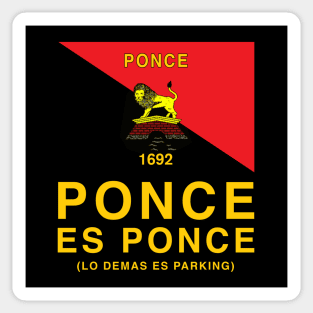 Ponce es Ponce Lo Demas es Parking Sticker